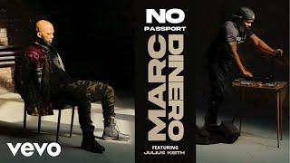 Marc DiNero - No Passport (Official Music Video) ft. Julius Keith