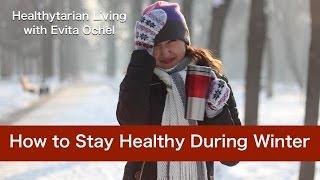 How to Stay Healthy During the Winter (full class with Evita Ochel)