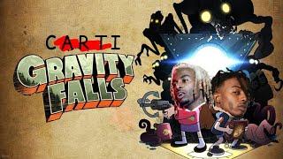 Gravity Falls Intro x playboi carti