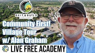 Community First! Village Tour with Alan Graham