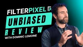 FilterPixel: Unbiased Review by Dominic Lemoine