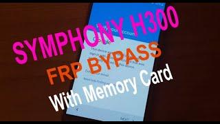 Symphony H300 Google Account Bypass With MemoryCard 100% Work Very Easy Way