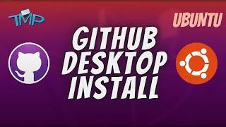 Install Github Desktop With Debian File | Ubuntu