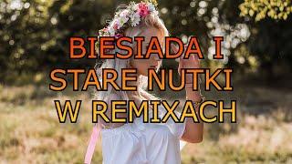 Biesiada i Stare Nutki w Mega Remixach!! WoOjt'O