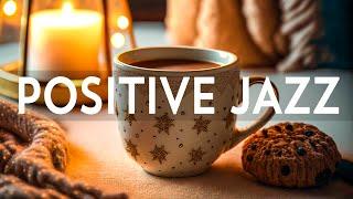 Positive Jazz - Relaxing Sweet Piano Jazz Music & December Bossa Nova for study, work, focus