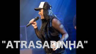 ATRASADINHA   "Natalha Fernandes"