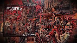 Fate Defined - World in Flames - Lyric Video