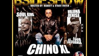 Chino XL Interview - B Side Show