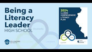 Being a Literacy Leader: Understanding the Comprehensive Illinois Literacy Plan (High School)