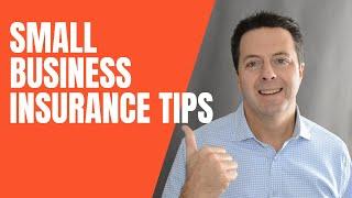 Small Business Insurance Tips