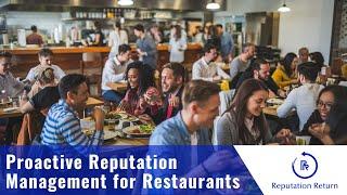 Proactive Reputation Management for Restaurants