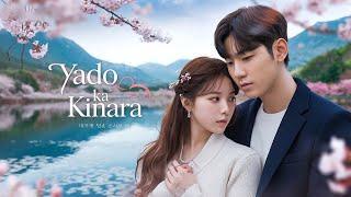 True Love Story Yado Ka Kinara | Korean Drama In Hindi | K Drama Story