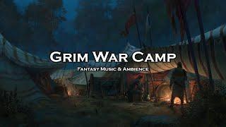 DND Grim War Camp | Night War Camp | RPG Music & Ambience