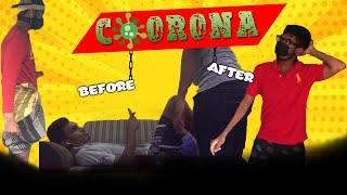 Before Corona & After Corona | කොරෝනා වලට පෙර හා කොරෝනාත් එක්ක