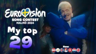 Eurovision 2024: My top 29 (New:   )