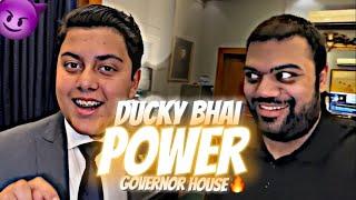 Ducky bhai Power In Governor House  | Edit By Asad