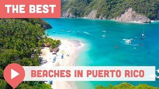 Best Beaches in Puerto Rico