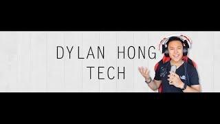 Dylan Hong Tech Channel Trailer 2016