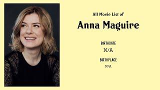 Anna Maguire Movies list Anna Maguire| Filmography of Anna Maguire