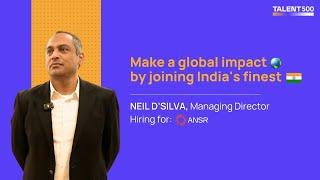 Join ANSR to make an impact on the world | Neil D'Silva-  Managing Director, explains how