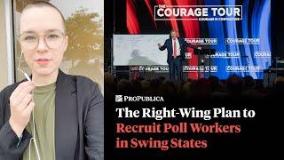 The Right-Wing Plan to Recruit Poll Workers in Swing States