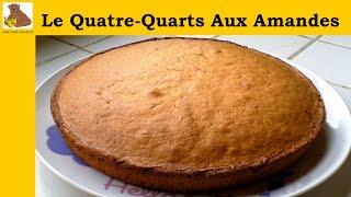 Le quatre-quarts aux amandes (recette rapide et facile) HD