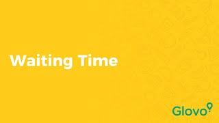 Waiting Time on Glovo | HOW IT IMPACTS YOUR BUSINESS