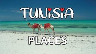 25 Best Places to Visit in TUNISIA .. افضل 25 مكان للزيارة في تونس