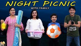 NIGHT PICNIC with Family | Family comedy | Aayu and Pihu Show