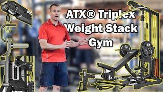 SAM'S EXTENDED REVIEW: ATX® Triplex Weight Stack Gym | ATX-WSX-680-SW