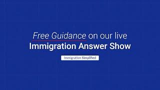 The Immigration Answers Show - Episode 661