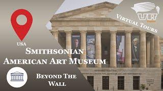 Smithsonian American Art Museum - Beyond The Wall - Virtual Tour
