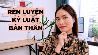 5 cách rèn luyện kỷ luật bản thân hiệu quả | iammaitrang