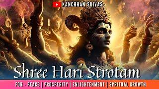 Shree Hari Strotam | Dashawtar | Bhagwan Vishnu | Chants | Devotional | Meditation | Kanchhan Srivas