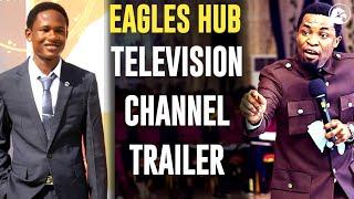 WELCOME TO EAGLES HUB TV NEW CHANNEL TRAILER||WHAT WE DO & WHO WE ARE||APOSTLE MICHAEL OROKPO