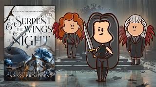 The Serpent and the Wings of Night by Carissa Broadbent | Animated Summary