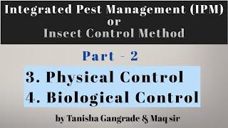 Integrated Pest Management | Part -2 | Physical Control Method | Biological Control Method | IPM