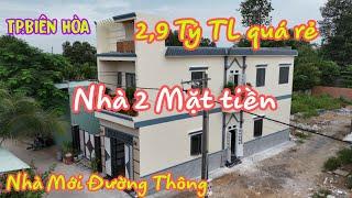 Bán Nhà 2 Mặt Tiền (2423) Thoáng 2,9 Tỷ, Nhà Mới, Tp.Biên Hoà gần Dĩ An