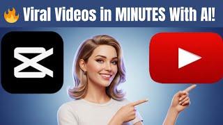 CapCut AI Video Maker is a Total Game-Changer! (Create Viral Videos in Minutes for FREE)