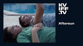 KVIFF.TV | Aftersun | Trailer