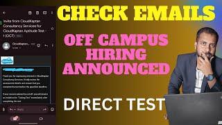 OFF CAMPUS Hiring announced | Test Emails Started | CloudKaptan Freshers Job