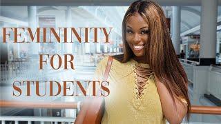 HOW TO: START YOUR FEMININE JOURNEY IN HIGHSCHOOL+COLLEGE 2020|BLACK YOUNG WOMEN #PrettyGirlTalk