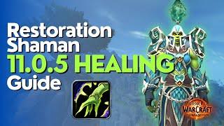 Restoration Shaman 11.0.5 Beginner Raid & M+ Guide