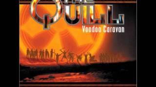 The Quill - Voodoo Caravan