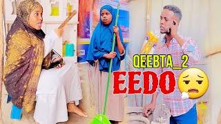 EEDO‍ PARTI_2 |MUSALSAL CUSUB 2024 |SOMALI TIKTOK CHANNEL