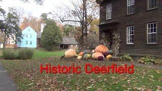 Historic Deerfield MA