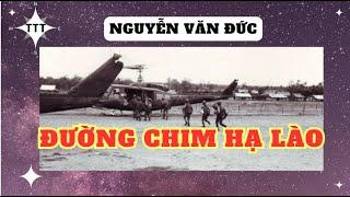 Đường chim Hạ Lào - Sa Giang Nguyễn Văn Đức