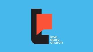 Relentless Church to LoveStory Church