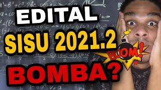 Edital SISU 2021.2 liberado - Tudo que precisam saber (datas e bombas)