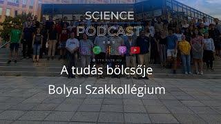  A tudás bölcsője - Bolyai Szakkollégium #S04E22 